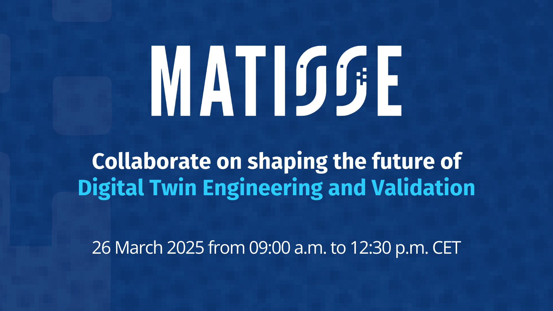 MATISSE 1st Open Door Event